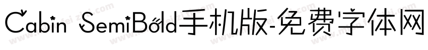 Cabin SemiBold手机版字体转换
